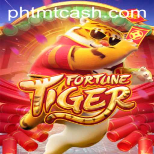 Unveiling FortuneTiger: Dive into the World of Rewarding Gameplay and TMTCash Perks