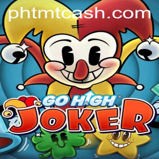 Dive into GoHighJoker: The Ultimate Gaming Experience with TMTCash